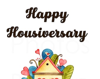 Happy Housiversary Cards - Realtors 1 Year House Anniversary Cards Digital Download Printable cute house