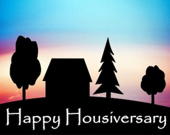 Happy Housiversary Cards - Realtors 1 Year House Anniversary Cards Digital Download Printable