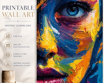 May include: A digital download featuring a vibrant, textured oil painting style portrait of a face with a prominent blue eye. The artwork uses bold strokes of yellow, blue, and magenta. Text includes DIGITAL DOWNLOAD, PRINTABLE WALL ART, INSTANT DOWNLOAD, PNG FILE, 300 DPI HIGH RESOLUTION, PERFECT FOR PRINTING, INSTANT ACCESS DOWNLOAD & PRINT, and HIGH QUALITY, PRINTABLE, VERSATILE, PRINT AT HOME OR AT YOUR LOCAL PRINT SHOP.