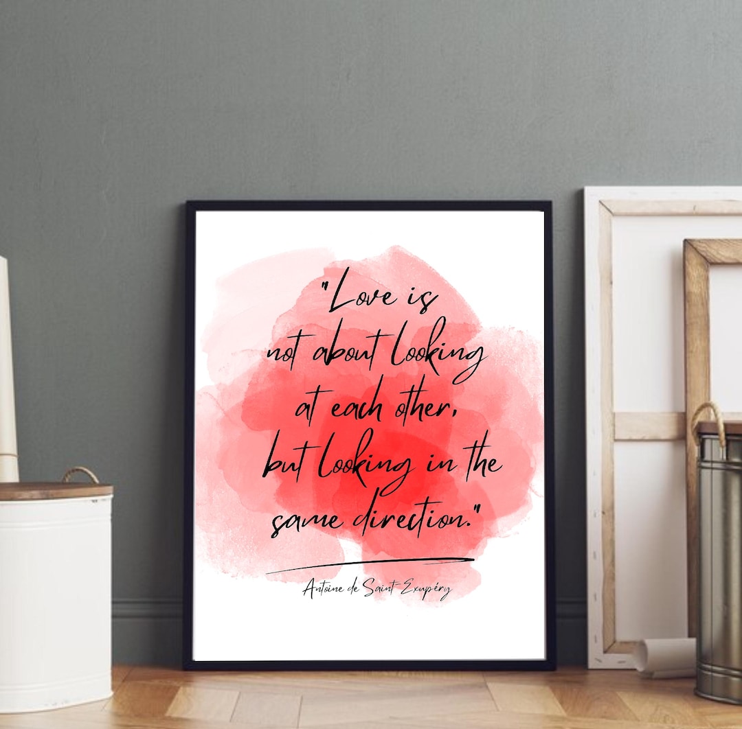 Love Quote Watercolor Print - Saint-exupéry Saying (digital Download ...