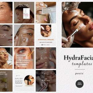 May include: A collection of images advertising HydraFacial treatments. The images show close-ups of faces during the procedure, skincare advice, and promotional graphics. Text includes "HydraFacial" and "templates".