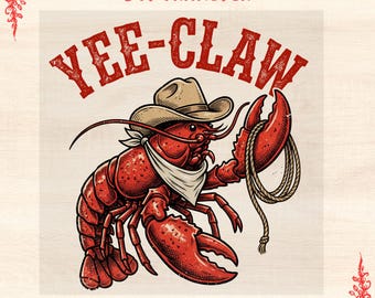 Transferencia Yee-Claw Cowboy Lobster DTF, lista para planchar.