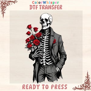 Halloween Skeleton Lover DTF Transfer –Goth Romantic Skull & Roses Design –Spooky Stylish Ready to Press Heat Transfer –DIY Halloween Shirt