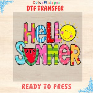 May include: A colorful iron-on transfer design featuring the words "Hello Summer" with a smiling sun, watermelon, and polka dots. Ready to press.