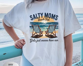 Salty Moms Beach Club DTF Transferencia: Girls Just Wanna Have Sun (Listo para imprimir)