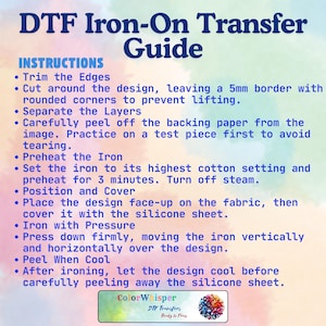 May include: A guide for DTF (Direct to Film) iron-on transfers, with instructions in a bulleted list. The title is in blue, with a colorful watercolor background. The ColorWhisper logo is at the bottom.