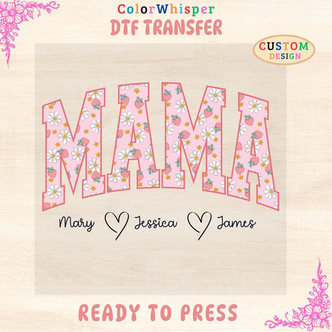Mama Strawberry Daisy Floral DTF Transfer Ready to Press Shirt Design ...
