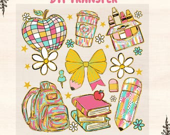 May include: A colorful DTF transfer design featuring school-themed illustrations. Includes an apple, coffee cup, crayons, bow, backpack, books, pencil, and eraser. The design has a gold outline and the text "READY TO PRESS".