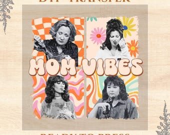 90s Mom Vibes DTF Transfer: Retro Sitcom Shirt Design