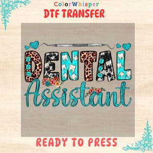 Dental Assistant DTF Transfer: Tooth Themed Medical Shirt Iron On