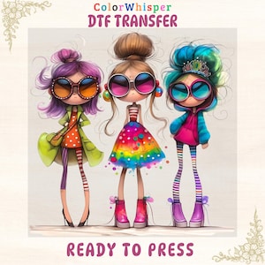 May include: DTF transfer design showing three cartoon figures with oversized sunglasses and vibrant clothing. The text "ColorWhisper DTF TRANSFER" and "READY TO PRESS" are visible. The figures have purple, brown, and blue hair.