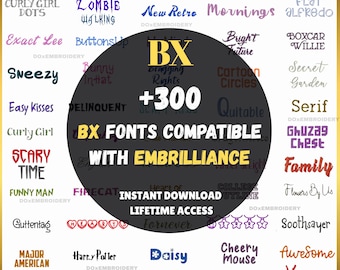 Puede incluir: Una colección digital de más de 300 estilos de fuentes de bordado mostrados en una cuadrícula. Un círculo negro central presenta el texto BX +300 BX FONTS COMPATIBLE WITH EMBRILLIANCE INSTANT DOWNLOAD LIFETIME ACCESS en letras amarillas y blancas.