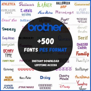 Puede incluir: Gráfico digital con más de 500 fuentes en formato PES, con el logotipo de Brother en el centro. La imagen incluye varios estilos de fuente y el texto "Descarga instantánea Acceso de por vida."