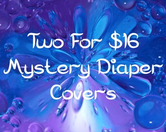 Two for 16 dollars Mystery Print PUL Cloth Diaper Covers