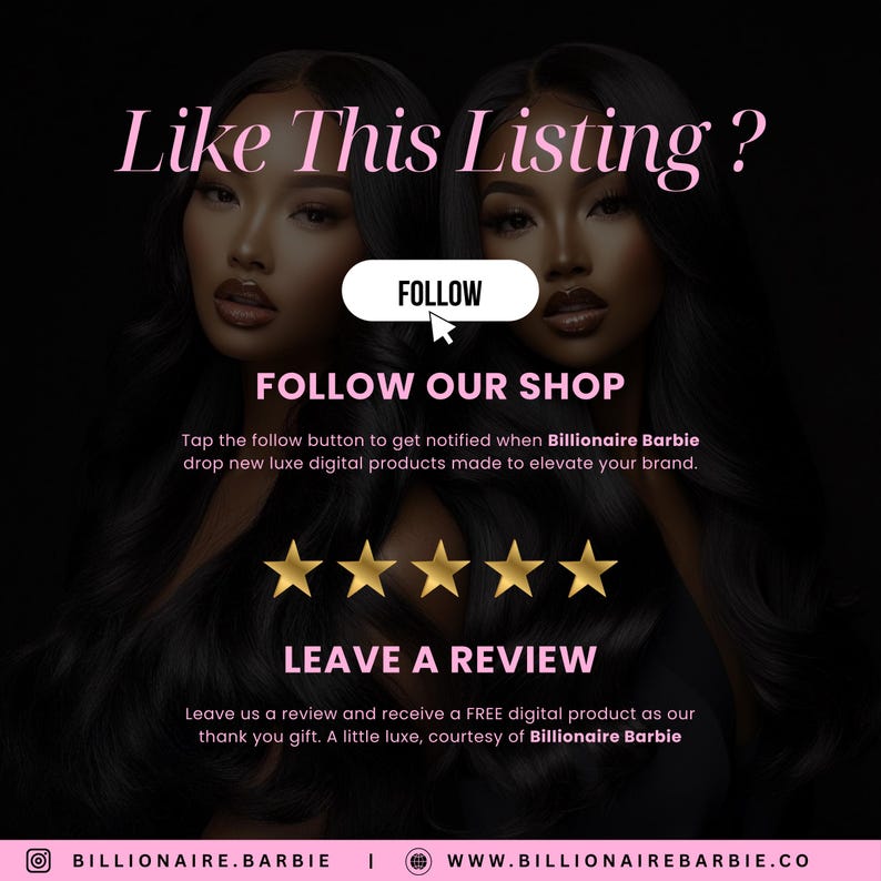 May include: A promotional graphic with two women with long, dark hair. Text includes "Like This Listing?" and "Follow Our Shop." The image encourages users to follow and leave a review for a free digital product. The shop name is Billionaire Barbie.