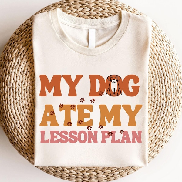 Funny Teacher Sweatshirt: My Dog Ate My Lesson Plan