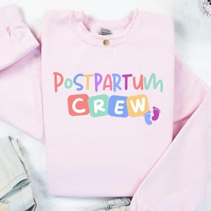Postpartum Nurse Crew Sweatshirt, Postpartum Crew Sweatshirt, Postpartum Nurse Gift for Mother Baby Nurse, Mother Baby Gift, Baby Nurse Gift