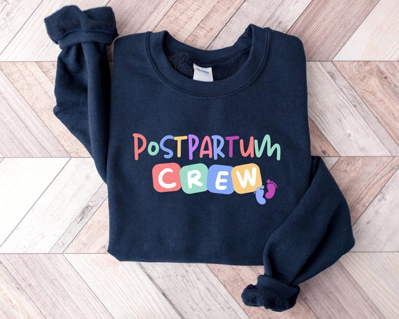 Postpartum Nurse Crew Sweatshirt, Postpartum Crew Sweatshirt, Postpartum Nurse Gift for Mother Baby Nurse, Mother Baby Gift, Baby Nurse Gift