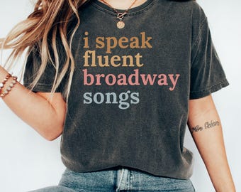 Fluent Broadway Songs T-Shirt - Musical Theatre Gift