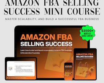Amazon FBA Erfolgs-Minikurs | 2026 Vollständiger Kurs | Lebenslanger Zugriff | Verkauf bei Amazon | Exklusive Boni | Amazon Verkaufsgeheimnisse Kurs