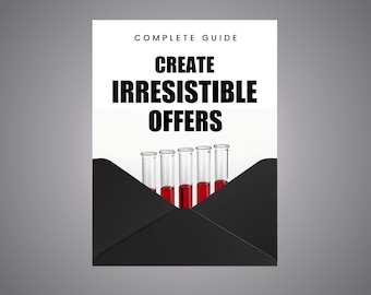 Erstellen Sie unwiderstehliche Angebote | Business Wachstumsführer | Lebenslanger Zugriff | Marketing-Leitfaden | Kompletter Bauplan | Geschäftlicher Erfolg