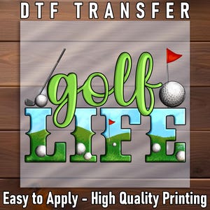 Fun Golf Life DTF Transfer, Perfect Iron-On Design for Golf Enthusiasts, Easy to Apply for DIY Shirts