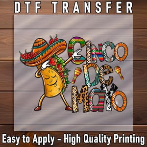Dancing Taco Cinco de Mayo DTF Transfer, Fun Mexican Party Design with Sombrero and Maracas, Fiesta Shirt Art, Dtf Transfer