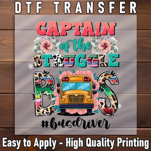 Captain of the Struggle Bus DTF Transfer: Teacher Humor Design