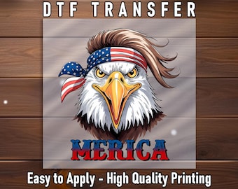 Merica Eagle DTF Transfer: Patriotic July Fourth Shirt Design