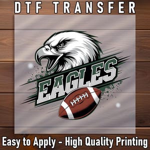 Eagles Football DTF Transfer, Powerful Eagle with Ball, Ready to Press Iron-On, DIY Sports Shirt, Game Day Team Spirit Print