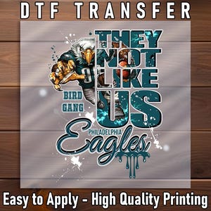They Not Like Us DTF Transfer: Aggressive Eagle Football Art