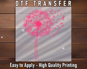 Pink Ribbon Dandelion DTF Transfer, Breast Cancer Awareness Shirt Iron On Ready To Press