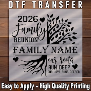 2026 Family Reunion Tree Roots - Custom DTF Transfer