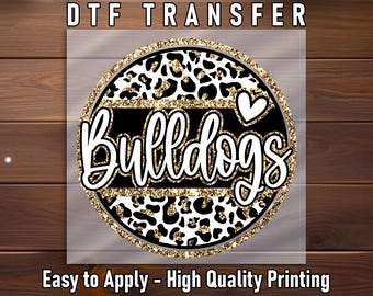 Bulldogs DTF Transfer: Mascot Shirt Decal with Leopard Accent