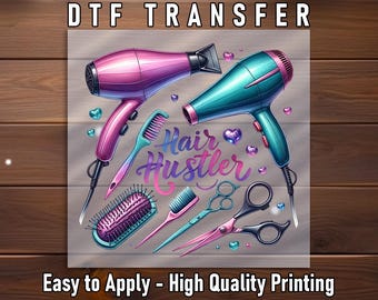 Hair Hustler DTF Transfer: Salon Tools DIY Shirt