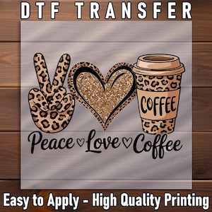 Leopard Peace Love Coffee DTF Transfer, Wild Print Design