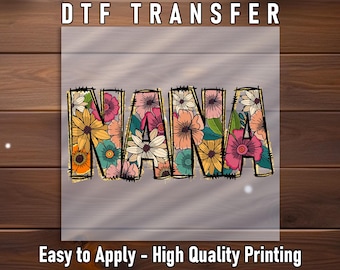 Floral Nana DTF Transfer: Gold Letter Grandma, Mimi - Ready to Press