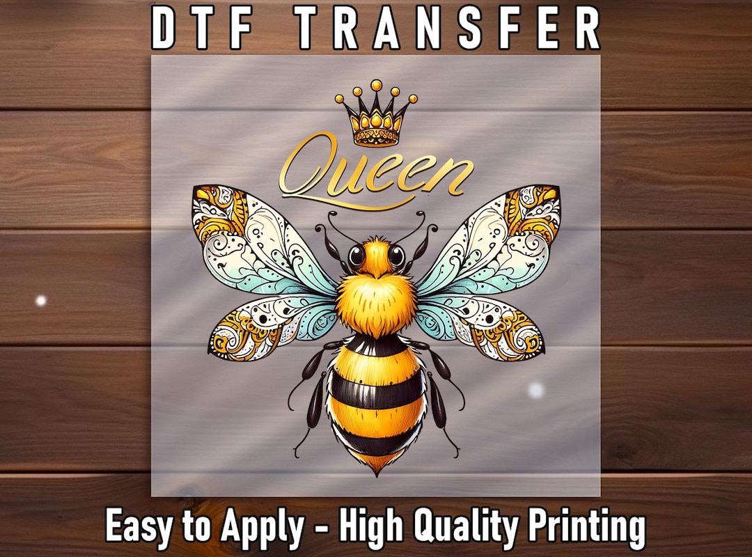 Queen Bee DTF Transfer, Crowned Insect With Elegant Wings (ready to ...