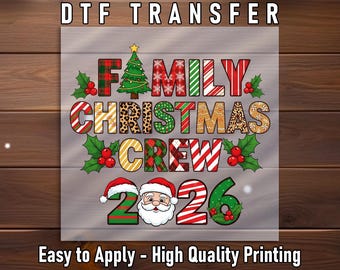 Family Christmas Crew DTF Transfer, Holiday Matching Apparel Print Ready To Press