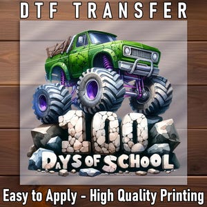 Monster Truck 100 Days of School DTF Transfer