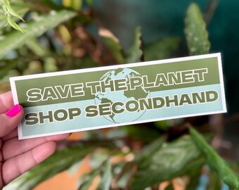 Save the Planet Shop Secondhand Bumper Sticker