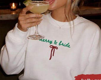 Merry and Bride Embroidered Sweater, Christmas Wedding Honeymoon Outfit, Wifey Top, Winter Bachelorette Sweatshirt, Bridal Engagement Gift
