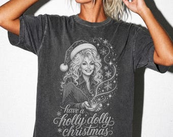 Have Yourself A Holly Dolly Christmas Shirt, Vintage Christmas Shirt, Tis The Season Tee, Christmas Country Music Singer Tee