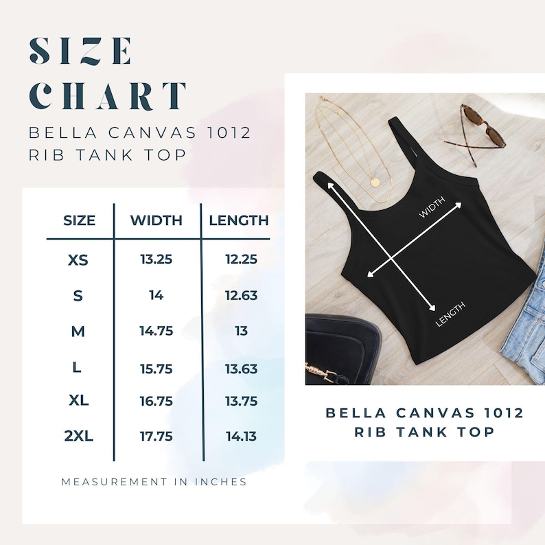 May include: A size chart for the Bella Canvas 1012 rib tank top, displaying width and length measurements in inches for sizes XS through 2XL. The graphic includes a black tank top with white arrows indicating where to measure width and length.