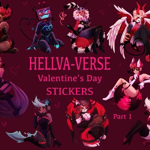 Puede incluir: Un conjunto de pegatinas de San Valentín con varios personajes de la serie animada Helluva Boss. Las pegatinas son coloridas y presentan una variedad de poses y expresiones. El texto "Helluva-Verse Valentine's Day Stickers Part 1" está incluido en la imagen.