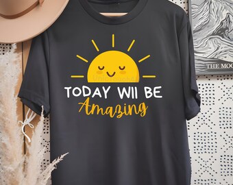 Haz que hoy sea increíble Svg Eps Png Pdf Camiseta motivacional inspiradora positiva impresión digital PNG SVG EPS Pdf Amanecer Sueño Amor propio Imprimible
