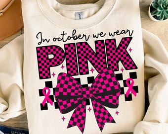 In October We Wear Pink png,Breast Cancer Png,Pink Coquette Bow Png,Pink Ribbon Png,Fight Cancer png,Breast Cancer Awareness designs