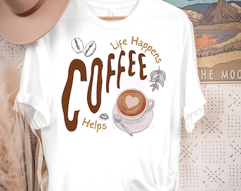 Het leven gebeurt, koffie helpt, grappige koffie png, sublimatieontwerp, koffieliefhebber png, koffieverslaafde png, koffie-inspiratieontwerp png svg eps