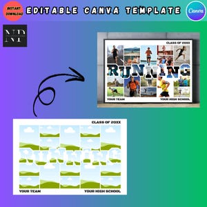 May include: Editable Canva template for a running team photo collage. The template features a collage of photos with the word "RUNNING" in large letters. The text "Class of 20XX", "Your Team", and "Your High School" are also included.