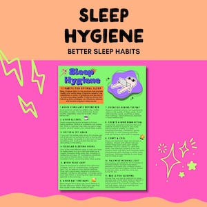 May include: A rectangular informational poster titled Sleep Hygiene with a light green background. It lists 11 habits for optimal sleep in black text, accompanied by small icons and a cartoon illustration of a character using a laptop in bed.